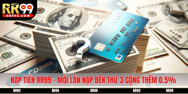 nạp tiền rr99